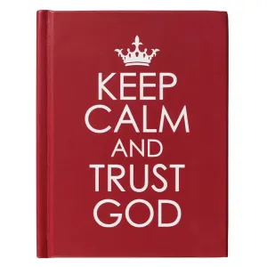 Keep Calm and Trust God Gift Book - Hardcover